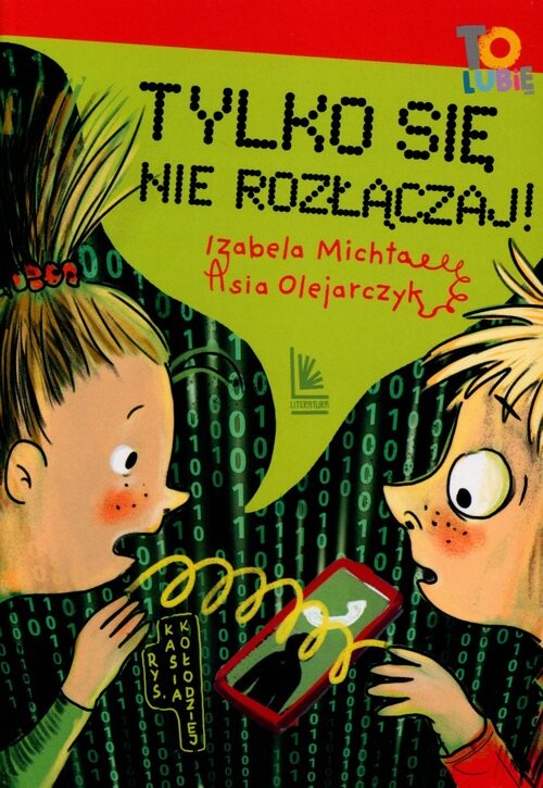 okładka Tylko się nie rozłączaj książka | Izabela Michta