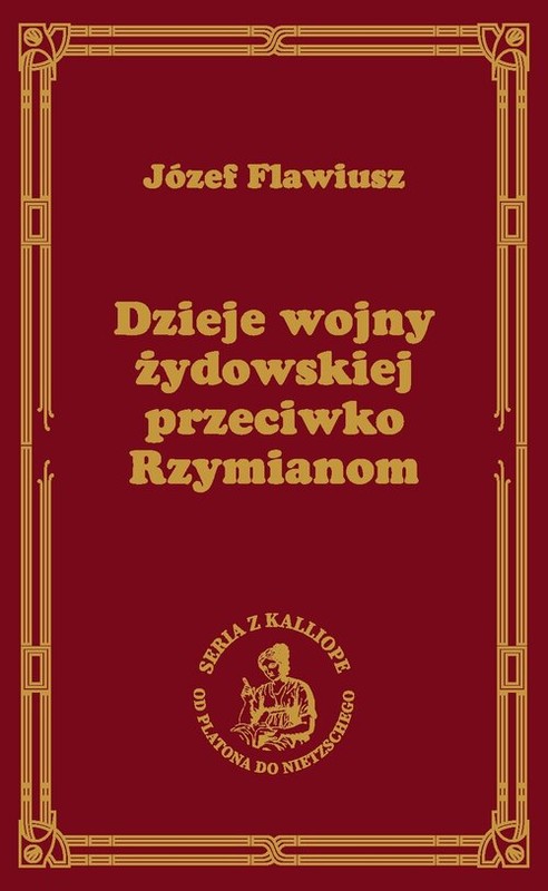 okładka Dzieje wojny żydowskiej przeciwko Rzymianom książka | Józef Flawiusz
