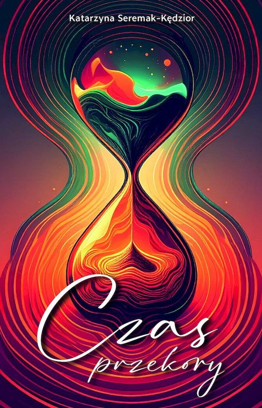 okładka Czas przekory książka | Katarzyna Seremak-Kędzior