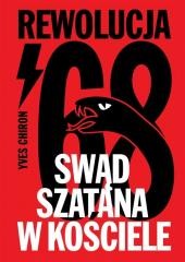 okładka Swąd Szatana w Kościele. Rewolucja '68 książka | Chiron Yves