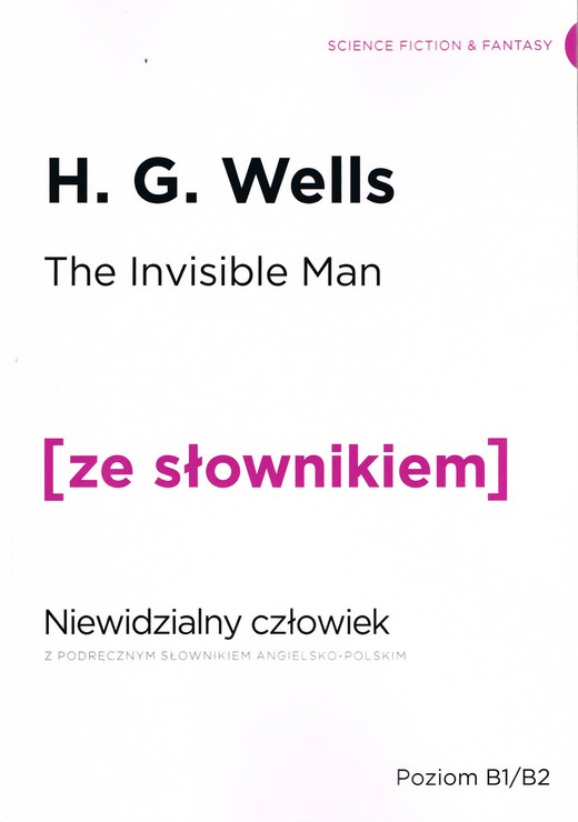 okładka The Invisible Man / Niewidzialny człowiek z podręcznym słownikiem angielsko-polskim książka | H.G. Wells