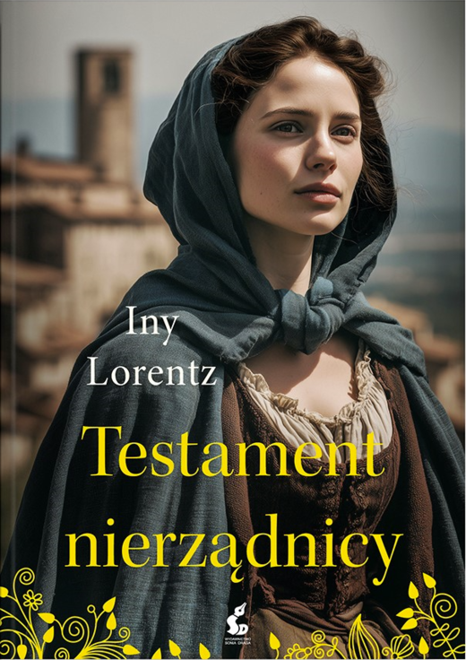 okładka Testament nierządnicy. Nierządnica. Tom 3 książka | Iny Lorentz