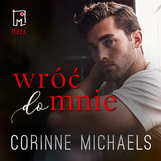 okładka Wróć do mnie audiobook | MP3 | Corine Michaels