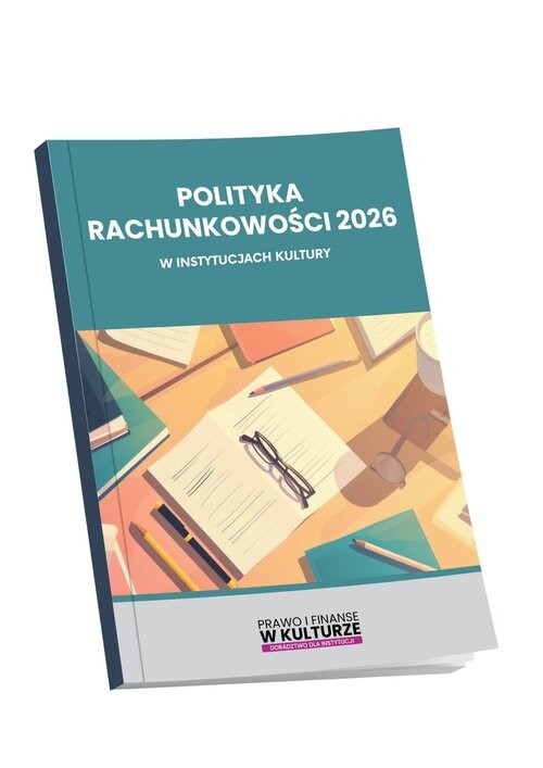okładka Polityka rachunkowości 2026 w instytucjach kultury książka | Praca Zbiorowa