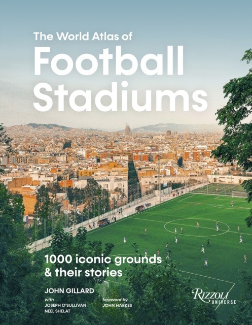 okładka World Atlas Football Stadiums wer. angielska książka | John Gillard