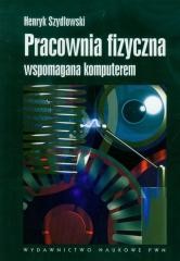 okładka Pracownia fizyczna wspomagana komputerem książka | Henryk Szydłowski