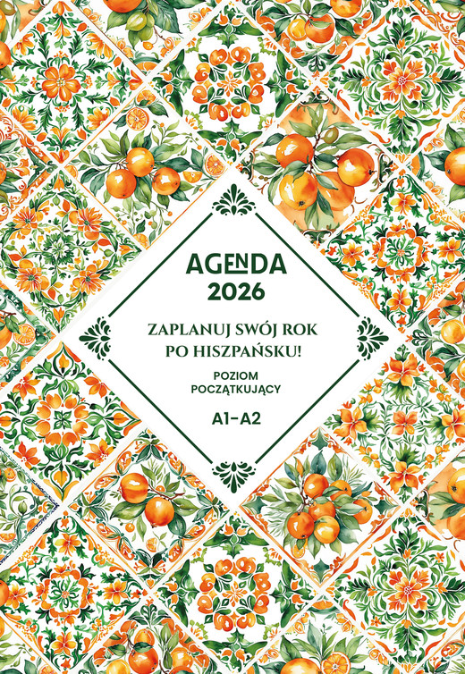 okładka AGENDA 2026 Zaplanuj swój rok po hiszpańsku. Poziom podstawowy A1-A2 książka | Joanna Masłowska