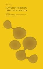 okładka Powolna przemoc i ekologia ubogich książka | Nixon Rob