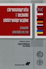 okładka Chromatografia i techniki elektromigracyjne książka | Praca Zbiorowa