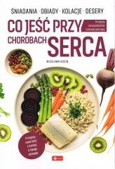 okładka Medica. Co jeść przy chorobach serca książka | Wiesław Rusin