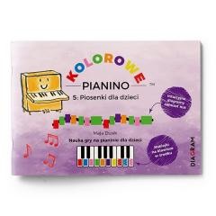 okładka Kolorowe Pianino 5: Piosenki dla dzieci. Nauka gry książka | Maja Dusik