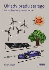 okładka Układy prądu stałego. Poradnik rozwiązywania zadań książka | Ewa Frączek