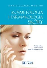 okładka Kosmetologia i farmakologia skóry książka | Marie-Claude Martini