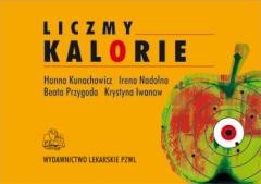 okładka Liczmy kalorie w.2011 PZWL książka | Krystyna Iwanow, Hanna Kunachowicz, Irena Nadolna