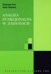 okładka Analiza funkcjonalna w zadaniach książka | Adam Stachura, Stanisław Prus