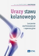 okładka Urazy stawu kolanowego. Leczenie zachowawcze... książka | Agnieszka Michalska, Bartłomiej Kacprzak, Leszek
