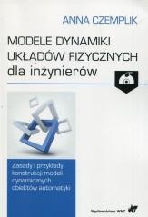 okładka Modele dynamiki układów fizycznych dla inżynierów książka | Czemplik Anna