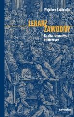 okładka Lekarz zawodny. Realia rozumowań klinicznych książka | Wojciech Rutkiewicz