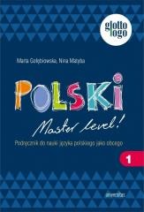 okładka Polski. Master level! 1 książka | Matyba Nina, Marta Gołębiowska