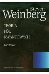 okładka Teoria pól kwantowych. T.1 Podstawy książka | Weinberg Steven