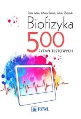 okładka Biofizyka. 500 pytań testowych książka