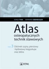 okładka Atlas osteopatycznych technik stawowowych T.3 książka | Serge Tixa