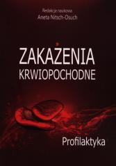 okładka Zakażenia krwiopochodne Profilaktyka książka | Opracowanie zbiorowe