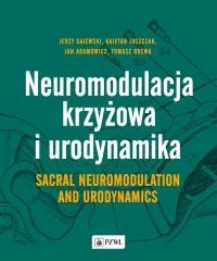 okładka Neuromodulacja krzyżowa i urodynamika książka | Praca Zbiorowa