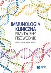 okładka Immunologia kliniczna. Praktyczny przewodnik książka | Dariusz Sołdacki