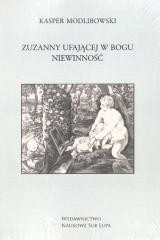 okładka Zuzanny ufającej Bogu Niewinność książka | Kasper Modlibowski
