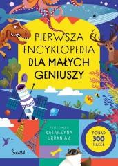 okładka Pierwsza encyklopedia dla małych geniuszy książka