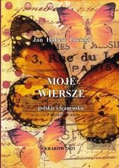 okładka Moje wiersze polskie i francuskie książka | Jan HubertPucicki