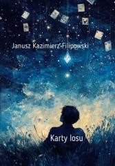 okładka Karty losu książka | Janusz Filipowski