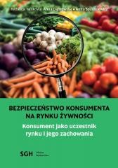 okładka Bezpieczeństwo konsumenta na rynku żywności książka | Anita Szuszkiewicz, red. AnnaDąbrowska