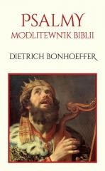 okładka Psalmy. Modlitewnik Biblii książka | Dietrich Bonhoeffer