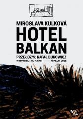 okładka Hotel Balkan książka | Miroslava Kuľková