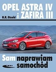 okładka Opel Astra IV i Zafira III w.rozszerzone książka