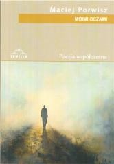 okładka Moimi oczami książka | Maciej Porwisz