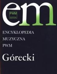 okładka Encyklopedia muzyczna - Górecki książka | Praca Zbiorowa