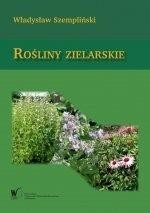 okładka Rośliny zielarskie książka | Władysław Szempliński
