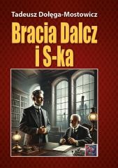okładka Bracia Dalcz i S-ka. BR książka | Tadeusz Dołęga-Mostowicz