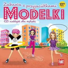 okładka Modelki. Zabawa z przyjaciółkami książka | Praca Zbiorowa