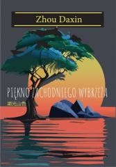 okładka Piękno zachodniego wybrzeża książka | Zhou Daxin