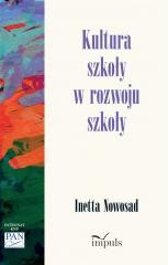 okładka Kultura szkoły w rozwoju szkoły książka | Inetta Nowosad