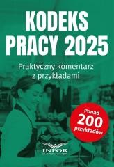 okładka Kodeks Pracy 2025. Praktyczny komentarz książka | Praca Zbiorowa