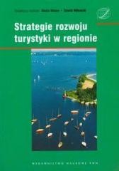 okładka Strategie rozwoju turystyki w regionie PWN książka | Milewski Dawid