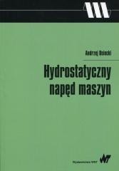 okładka Hydrostatyczny napęd maszyn książka | Andrzej Osiecki