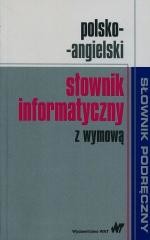 okładka Polsko-angielski słownik informatyczny z wymową książka | Praca Zbiorowa