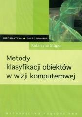 okładka Metody klasyfikacji obiektów w wizji komputerowej książka | Katarzyna Stąpor