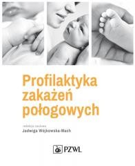 okładka Profilaktyka zakaźeń połogowych książka | Praca Zbiorowa